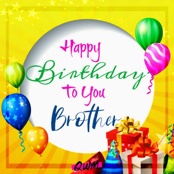 Happy Birthday Wishes for Brother - Best Messages & Quotes ...