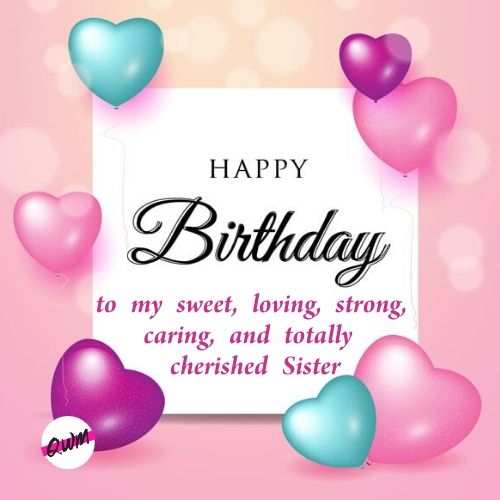 Emotional Heart Touching Deep Birthday Wishes For Sister