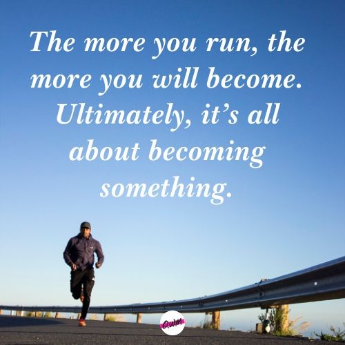 60+ Motivational Running Quotes for You to Stay Supercharged